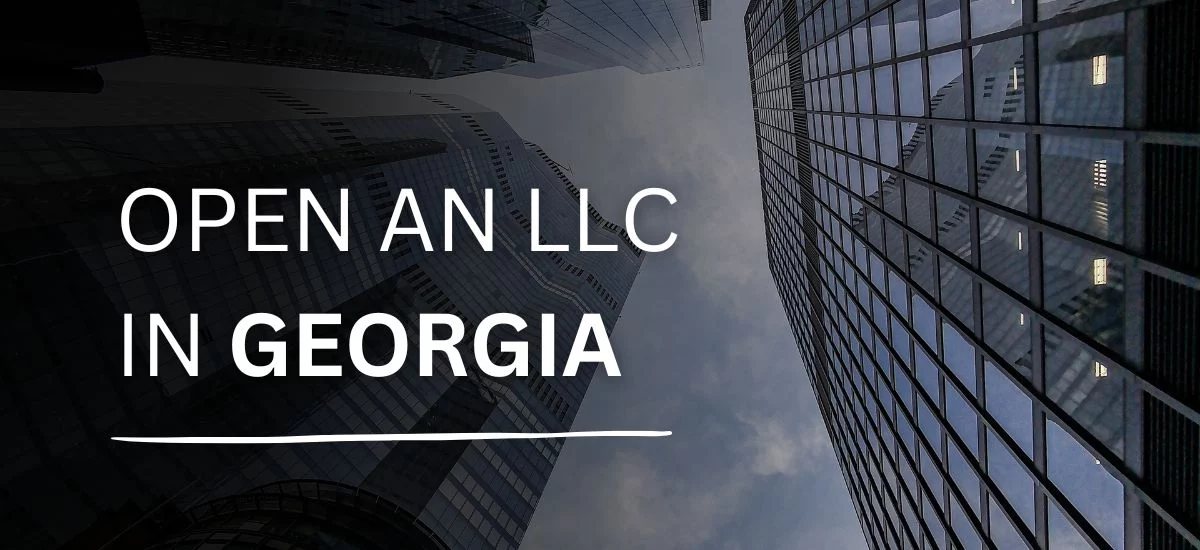 Open a Limited Liability Company in Georgia
